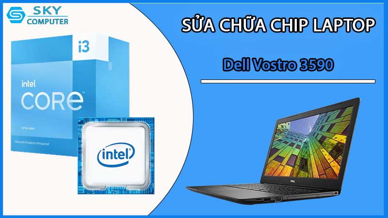 sua-chua-chip-cpu-laptop-dell-vostro-3590_2