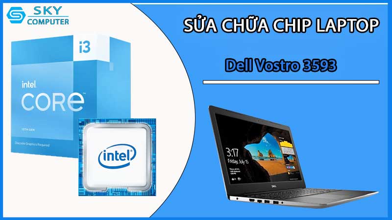 sua-chua-chip-cpu-laptop-dell-vostro-3593_2
