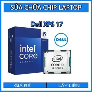 sua-chua-chip-cpu-laptop-dell-xps-17_1