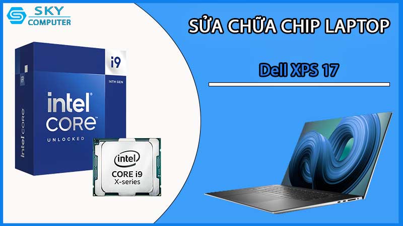 sua-chua-chip-cpu-laptop-dell-xps-17_2