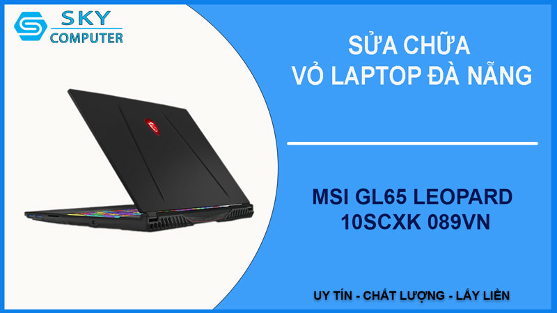 sua-chua-vo-laptop-msi-gl65-leopard-10scxk-089vn-1