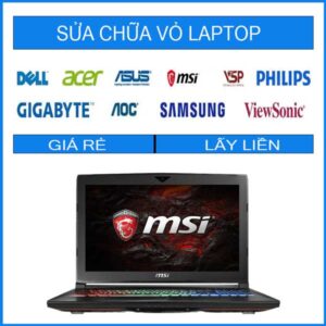 Sửa chữa vỏ laptop MSI GT62VR