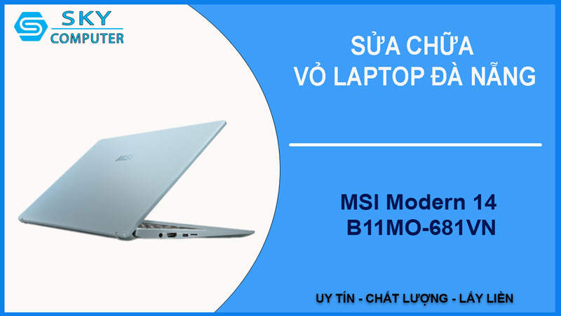 sua-chua-vo-laptop-msi-modern-14-b11mo-681vn-1
