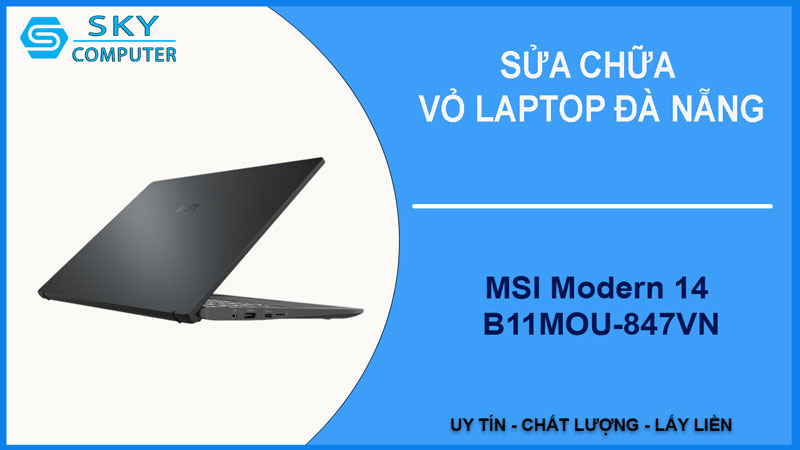 sua-chua-vo-laptop-msi-modern-14-b11mou-847vn-1