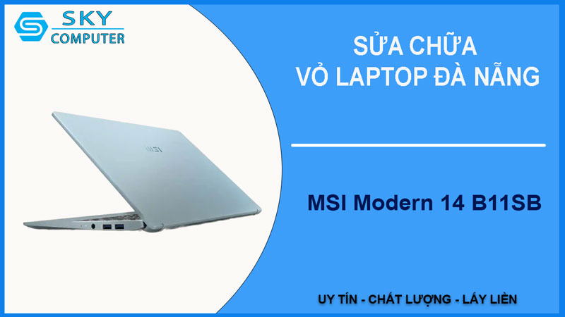 sua-chua-vo-laptop-msi-modern-14-b11sb-1