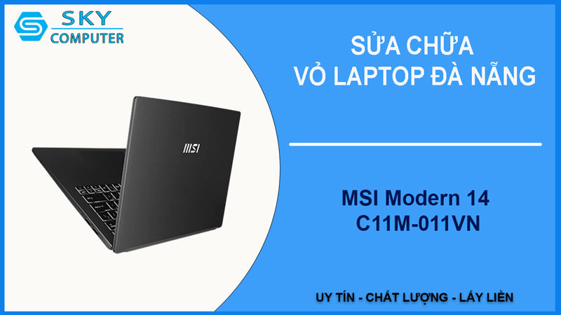 sua-chua-vo-laptop-msi-modern-14-c11m-011vn-1