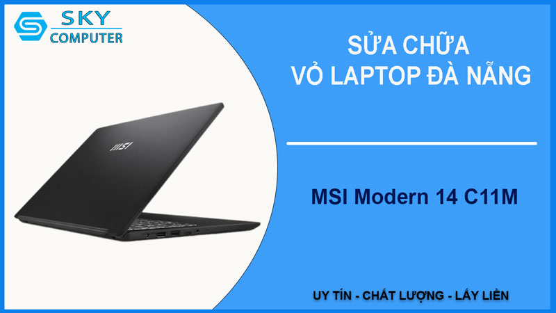 sua-chua-vo-laptop-msi-modern-14-c11m-1