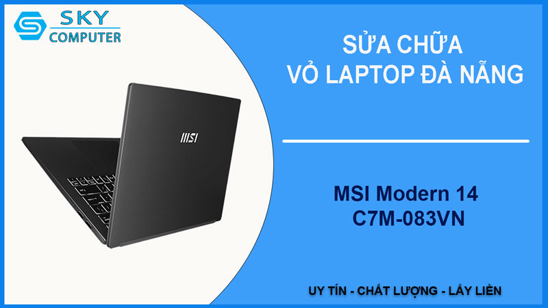 sua-chua-vo-laptop-msi-modern-14-c7m-083vn-1