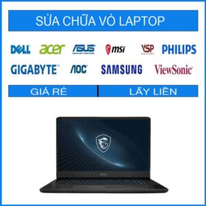 Sửa chữa vỏ laptop MSI Vector GP76