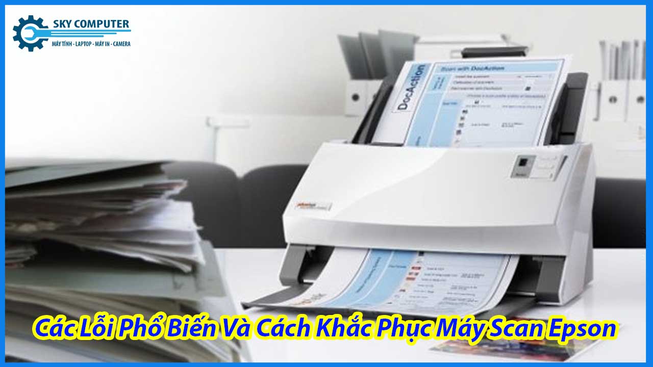 dich-vu-sua-chua-may-scan-epson-2