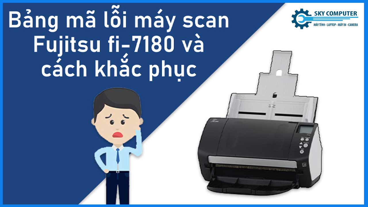 dich-vu-sua-chua-may-scan-fujitsu-2