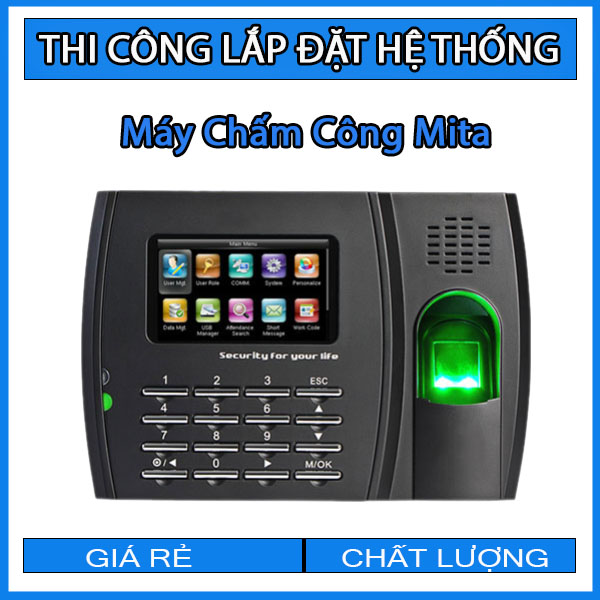 dich-vu-thi-cong-lap-dat-he-thong-may-cham-cong-mita_3 dich-vu-thi-cong-lap-dat-he-thong-may-cham-cong-mita