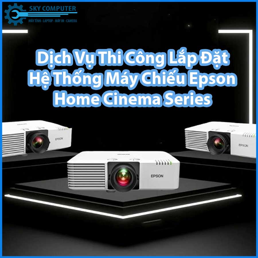 dich-vu-thi-cong-lap-dat-he-thong-may-chieu-epson-home-cinema-series-0 dich-vu-thi-cong-lap-dat-he-thong-may-chieu-epson-home-cinema-series-0