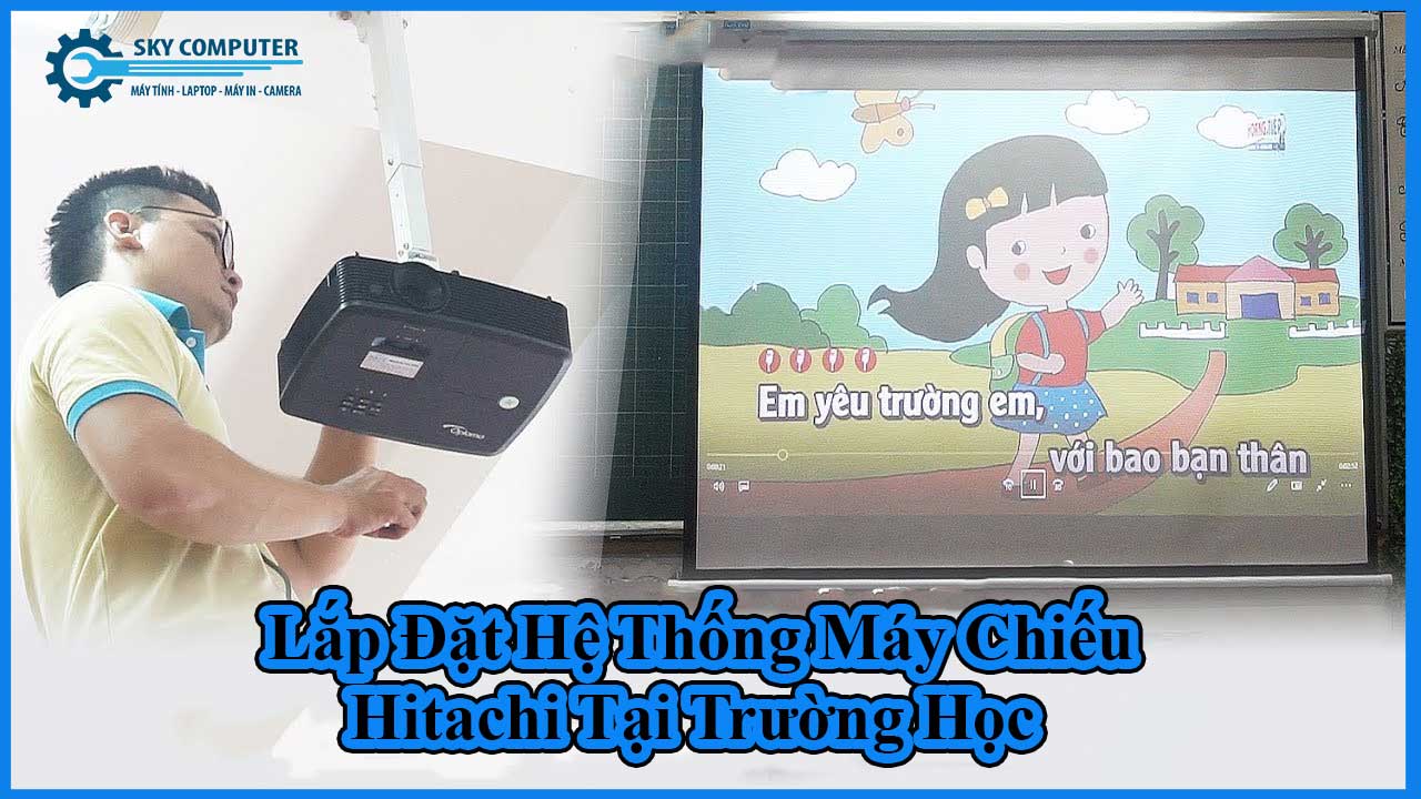 dich-vu-thi-cong-lap-dat-he-thong-may-chieu-hitachi-1
