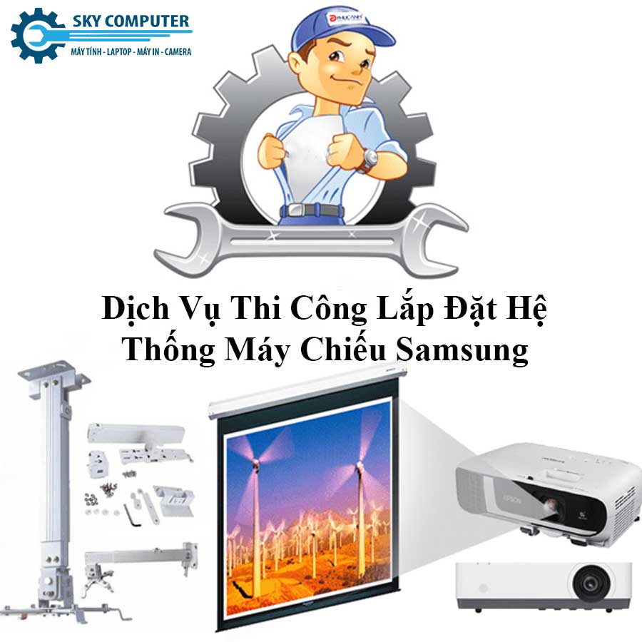 dich-vu-thi-cong-lap-dat-he-thong-may-chieu-samsung-0 dich-vu-thi-cong-lap-dat-he-thong-may-chieu-samsung-0