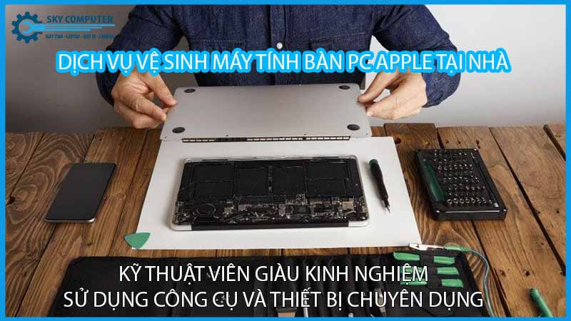 dich-vu-ve-sinh-may-tinh-ban-pc-apple-lay-ngay-1