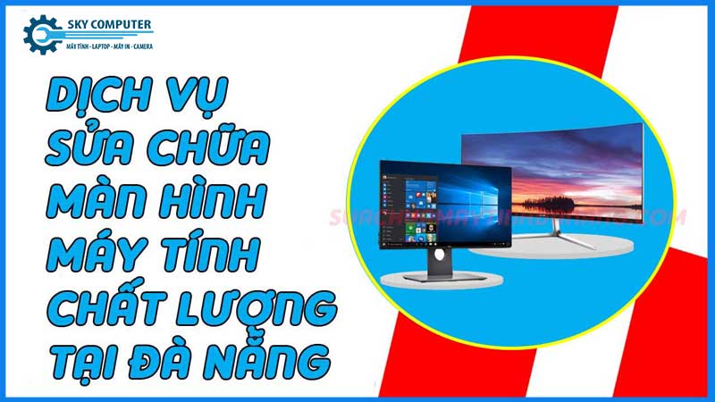 sua-chua-man-hinh-may-tinh-chat-luong-tai-da-nang-4