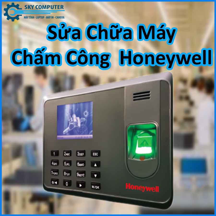sua-chua-may-cham-cong-honeywell-0 sua-chua-may-cham-cong-honeywell-0
