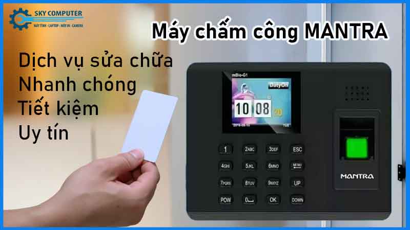 sua-chua-may-cham-cong-mantra-1