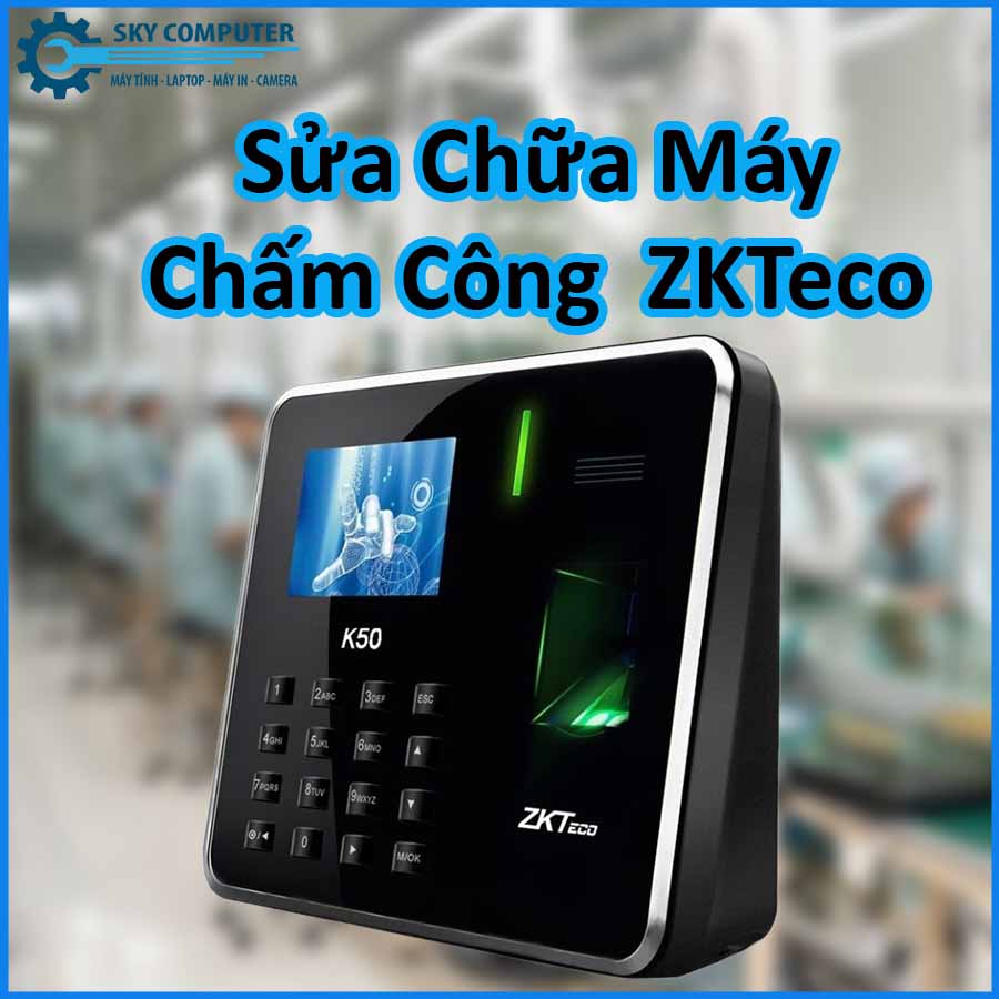 sua-chua-may-cham-cong-zkteco-0 sua-chua-may-cham-cong-zkteco-0