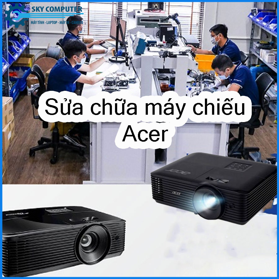 sua-chua-may-chieu-acer-0
