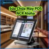 sua-chua-may-pos-ncr-aloha-0