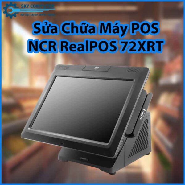 sua-chua-may-pos-ncr-realpos-72xrt-0