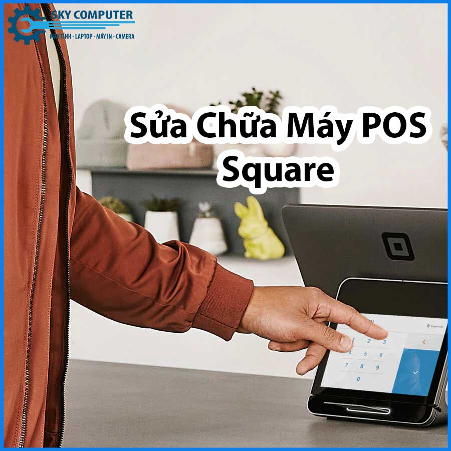 sua-chua-may-pos-square-0 sua-chua-may-pos-square-0