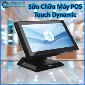 sua-chua-may-pos-touch-dynamic-0