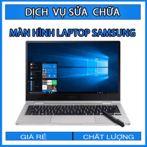 Dịch vụ thay màn hình laptop Samsung Đà Nẵng
