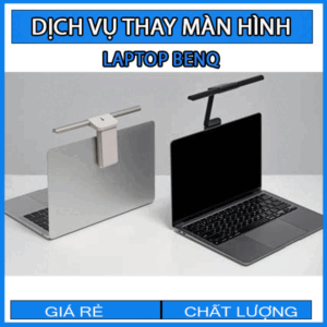 Dịch vụ thay màn hình laptop BenQ Đà Nẵng