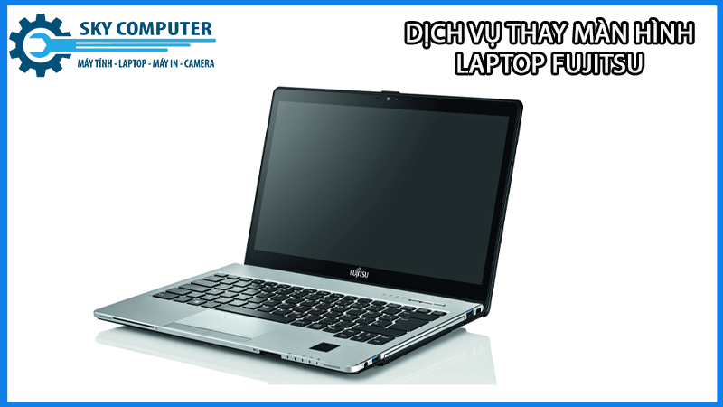 dich-vu-thay-man-hinh-laptop-fujitsu-da-nang