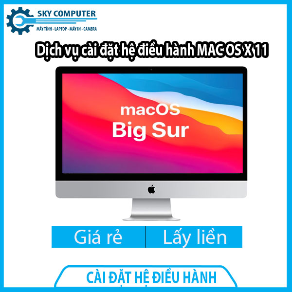 dich-vu-cai-dat-he-dieu-hanh-mac-os-x-11-0 dich-vu-cai-dat-he-dieu-hanh-mac-os-x-11-0