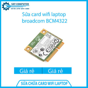 dich-vu-sua-chua-card-wifi-laptop-broadcom-bcm4322-1