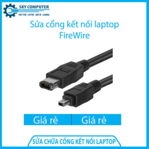 Dịch vụ sửa chữa cổng kết nối laptop FireWire