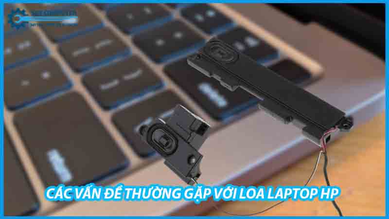 dich-vu-sua-chua-loa-laptop-hp-1