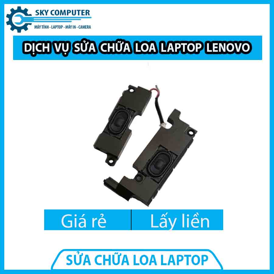 dich-vu-sua-chua-loa-laptop-lenovo-0 dich-vu-sua-chua-loa-laptop-lenovo-0