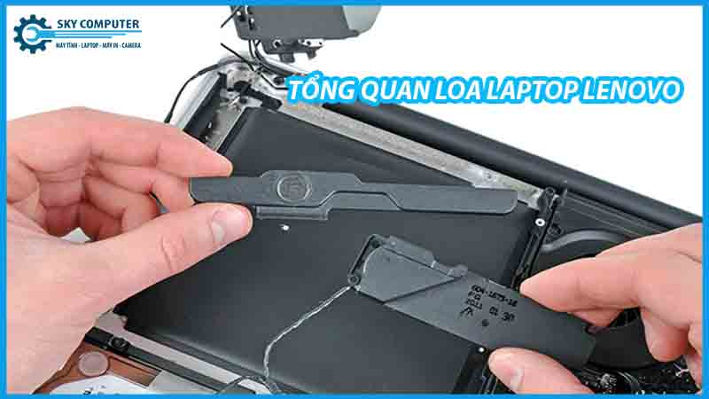 dich-vu-sua-chua-loa-laptop-lenovo-1