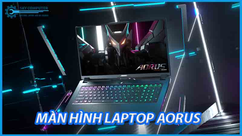 dich-vu-sua-chua-man-hinh-laptop-aorus-1