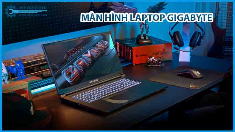 dich-vu-sua-chua-man-hinh-laptop-gigabyte-2