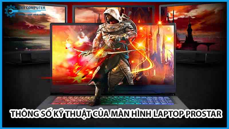 dich-vu-sua-chua-man-hinh-laptop-prostar-1