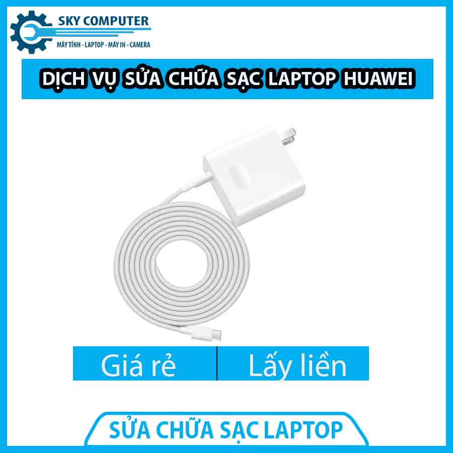 dich-vu-sua-chua-sac-laptop-huawei-0