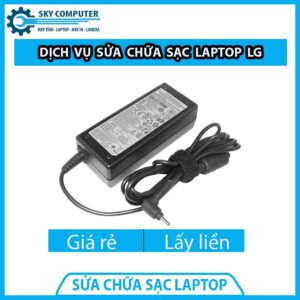 Dịch vụ sửa chữa sạc laptop LG