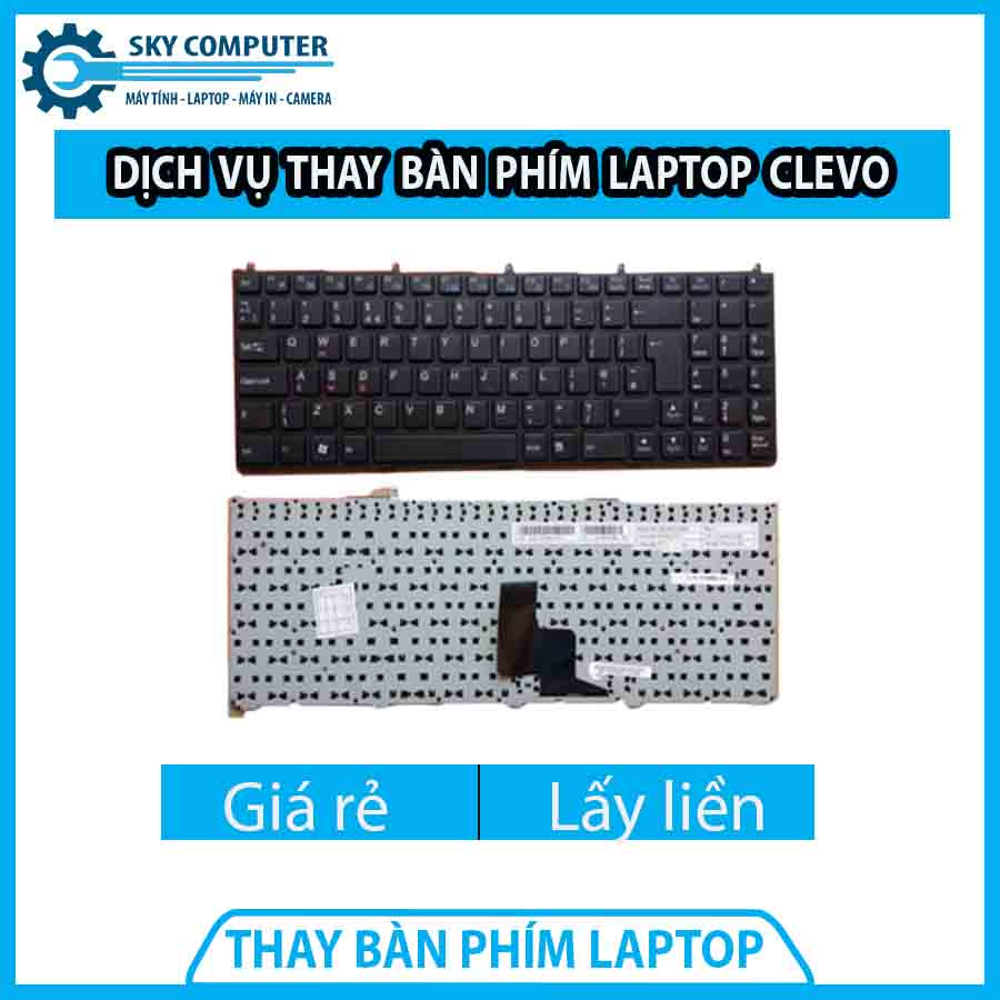 dich-vu-thay-ban-phim-laptop-clevo-0 dich-vu-thay-ban-phim-laptop-clevo-0