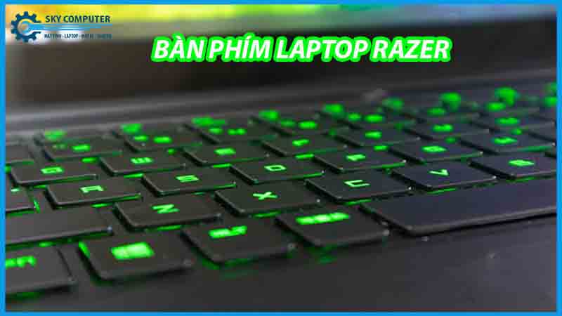 dich-vu-thay-ban-phim-laptop-razer-1