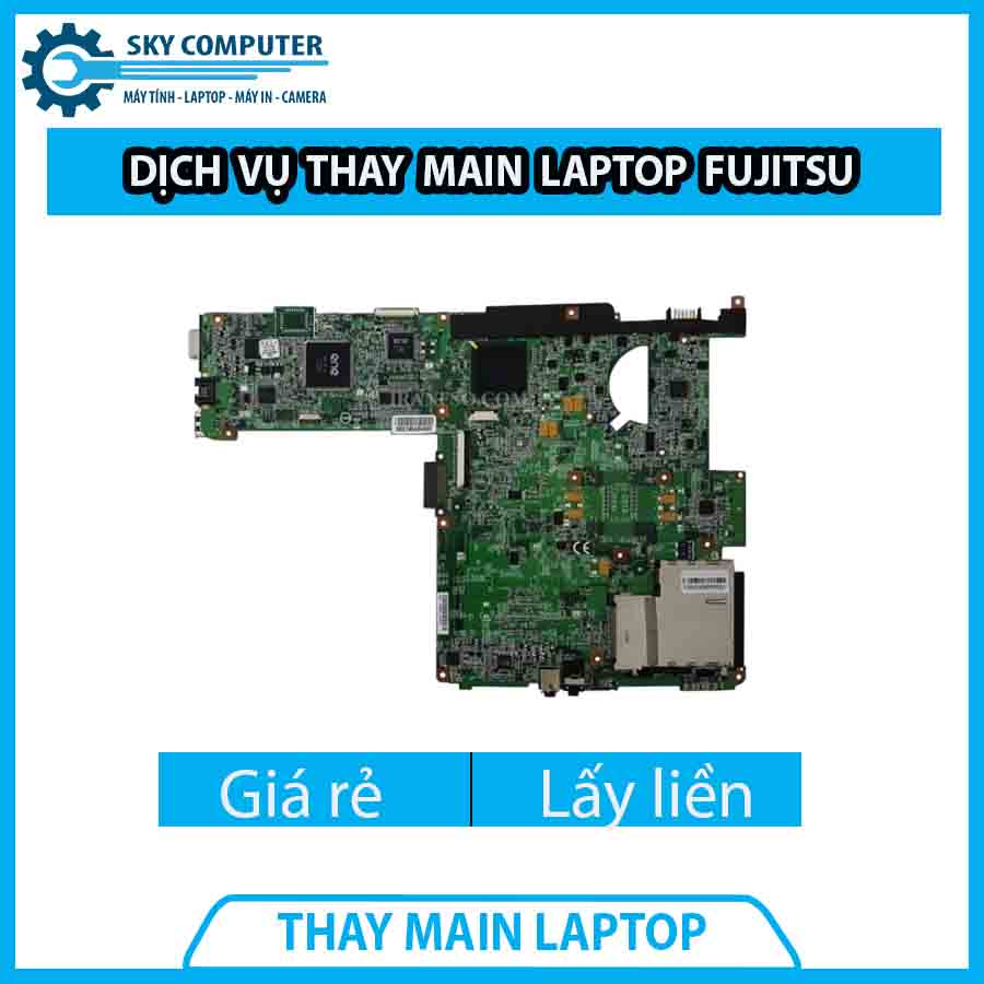 dich-vu-thay-main-laptop-fujitsu-0 dich-vu-thay-main-laptop-fujitsu-0
