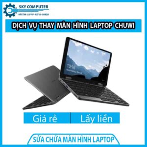 dich-vu-thay-man-hinh-laptop-chuwi-0