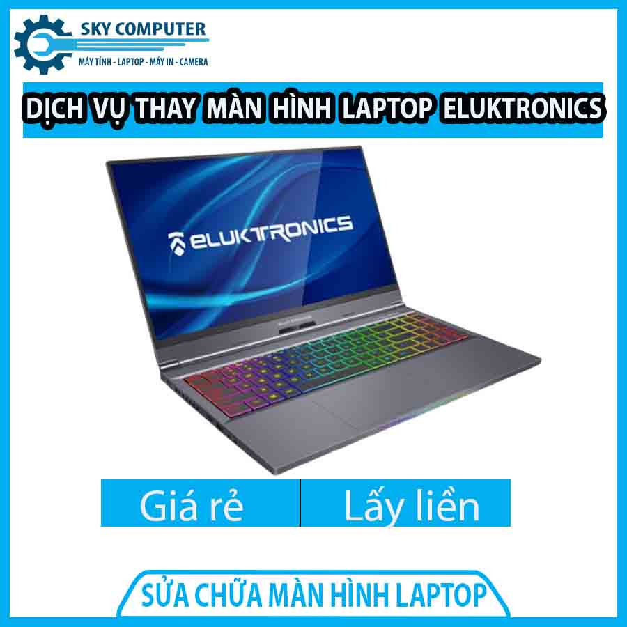 dich-vu-thay-man-hinh-laptop-eluktronics-0