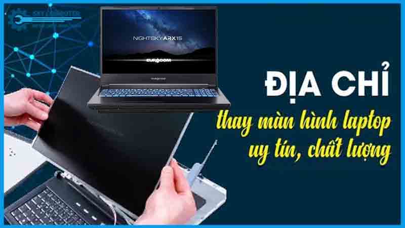 dich-vu-thay-man-hinh-laptop-eurocom-2