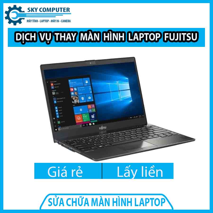 dich-vu-thay-man-hinh-laptop-fujitsu-0 dich-vu-thay-man-hinh-laptop-fujitsu-0